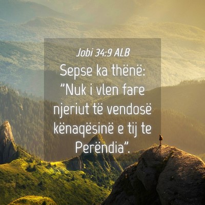 Picture 04 - Jobi 34:9 ALB - Sepse ka thënë: 