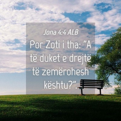 Picture 04 - Jona 4:4 ALB - Por Zoti i tha: 