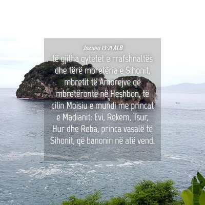Picture 04 - Jozueu 13:21 ALB - të gjitha qytetet e rrafshnaltës dhe tërë - Bible Verse Picture
