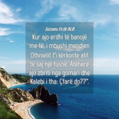 Picture 04 - Jozueu 15:18 ALB - Kur ajo erdhi të banojë me të, i mbushi - Bible Verse Picture
