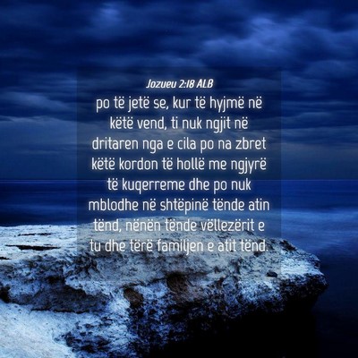 Picture 04 - Jozueu 2:18 ALB - po të jetë se, kur të hyjmë në këtë vend, - Bible Verse Picture