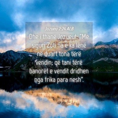 Picture 04 - Jozueu 2:24 ALB - Dhe i thanë Jozueut: 