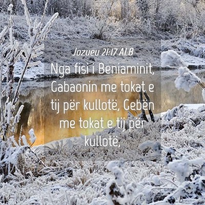 Picture 04 - Jozueu 21:17 ALB - Nga fisi i Beniaminit, Gabaonin me tokat e tij - Bible Verse Picture