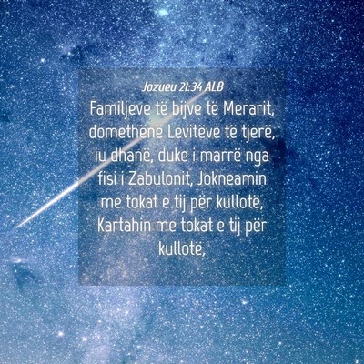 Picture 04 - Jozueu 21:34 ALB - Familjeve të bijve të Merarit, domethënë - Bible Verse Picture