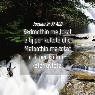 Picture 04 - Jozueu 21:37 ALB - Kedmothin me tokat e tij për kullotë dhe - Bible Verse Picture