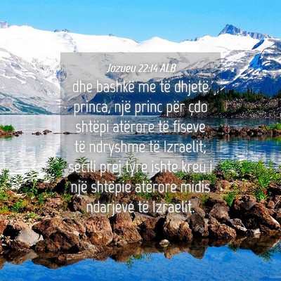 Picture 04 - Jozueu 22:14 ALB - dhe bashkë me të dhjetë princa, një princ - Bible Verse Picture