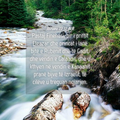 Picture 04 - Jozueu 22:32 ALB - Pastaj Finehasi, bir i priftit Eleazar dhe - Bible Verse Picture