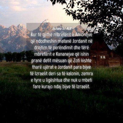 Picture 04 - Jozueu 5:1 ALB - Kur të gjithë mbretërit e Amorejve që - Bible Verse Picture