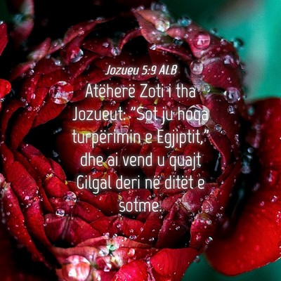 Picture 04 - Jozueu 5:9 ALB - Atëherë Zoti i tha Jozueut: 