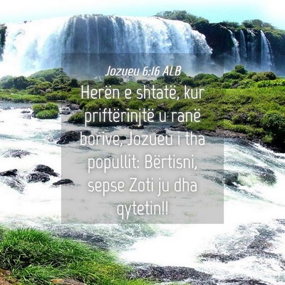 Picture 04 - Jozueu 6:16 ALB - Herën e shtatë, kur priftërinjtë u ranë - Bible Verse Picture