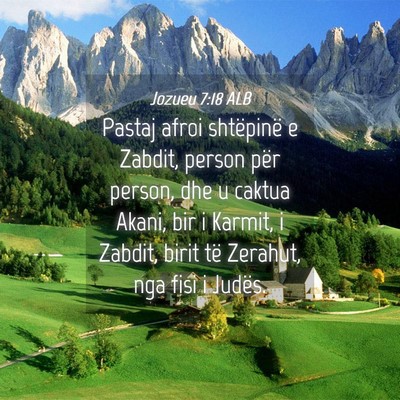 Picture 04 - Jozueu 7:18 ALB - Pastaj afroi shtëpinë e Zabdit, person për - Bible Verse Picture