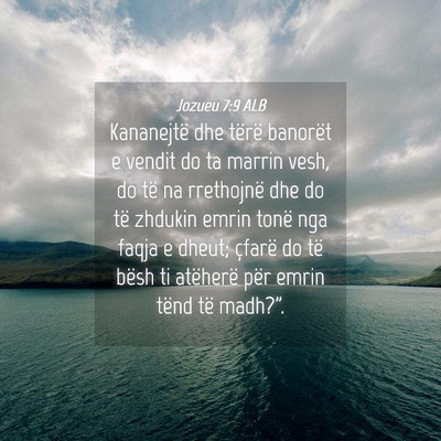Picture 04 - Jozueu 7:9 ALB - Kananejtë dhe tërë banorët e vendit do ta - Bible Verse Picture
