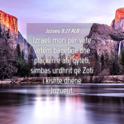 Picture 04 - Jozueu 8:27 ALB - Izraeli mori për vete vetëm bagëtinë dhe - Bible Verse Picture