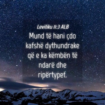Picture 04 - Levitiku 11:3 ALB - Mund të hani çdo kafshë dythundrake që e ka - Bible Verse Picture