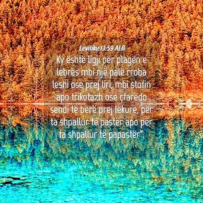 Picture 04 - Levitiku 13:59 ALB - Ky është ligji për plagën e lebrës mbi një - Bible Verse Picture