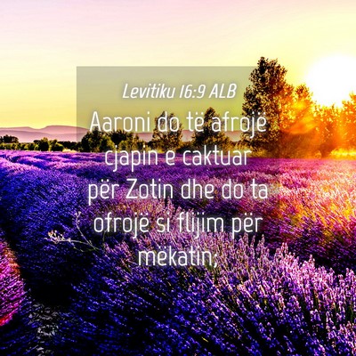 Picture 04 - Levitiku 16:9 ALB - Aaroni do të afrojë cjapin e caktuar për Zotin - Bible Verse Picture