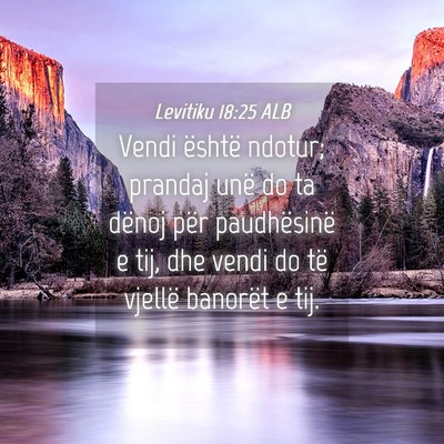 Picture 04 - Levitiku 18:25 ALB - Vendi është ndotur; prandaj unë do ta dënoj - Bible Verse Picture
