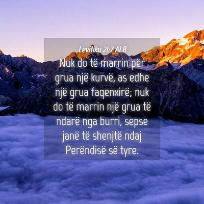 Picture 04 - Levitiku 21:7 ALB - Nuk do të marrin për grua një kurvë, as edhe - Bible Verse Picture