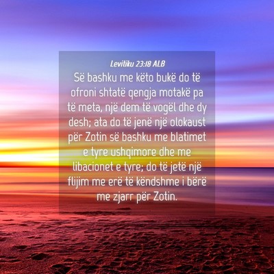 Picture 04 - Levitiku 23:18 ALB - Së bashku me këto bukë do të ofroni shtatë - Bible Verse Picture