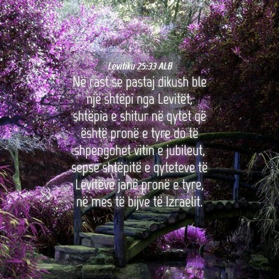 Picture 04 - Levitiku 25:33 ALB - Në rast se pastaj dikush ble një shtëpi nga - Bible Verse Picture