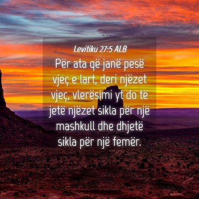 Picture 04 - Levitiku 27:5 ALB - Për ata që janë pesë vjeç e lart, deri - Bible Verse Picture