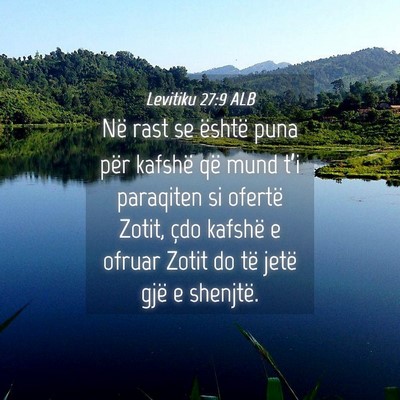 Picture 04 - Levitiku 27:9 ALB - Në rast se është puna për kafshë që mund - Bible Verse Picture