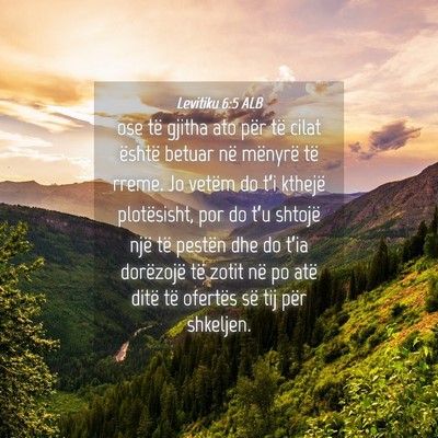 Picture 04 - Levitiku 6:5 ALB - ose të gjitha ato për të cilat është betuar - Bible Verse Picture