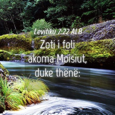 Picture 04 - Levitiku 7:22 ALB - Zoti i foli akoma Moisiut, duke - Bible Verse Picture