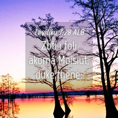 Picture 04 - Levitiku 7:28 ALB - Zoti i foli akoma Moisiut, duke - Bible Verse Picture