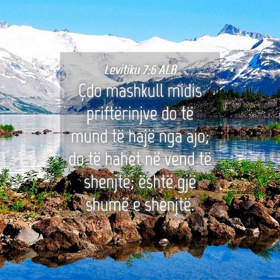 Picture 04 - Levitiku 7:6 ALB - Çdo mashkull midis priftërinjve do të mund të - Bible Verse Picture