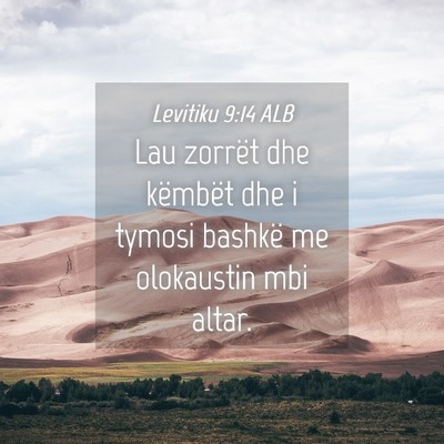 Picture 04 - Levitiku 9:14 ALB - Lau zorrët dhe këmbët dhe i tymosi bashkë me - Bible Verse Picture