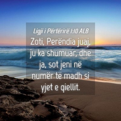 Picture 04 - Ligji i Përtërirë 1:10 ALB - Zoti, Perëndia juaj, ju ka shumuar, dhe ja, sot - Bible Verse Picture