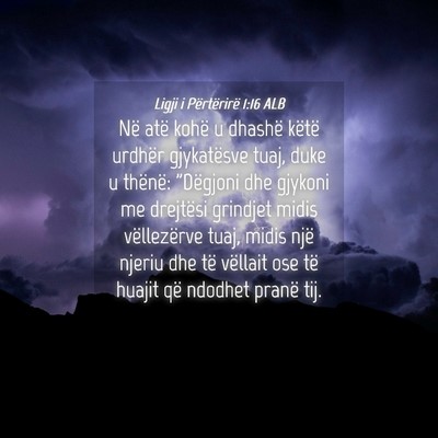 Picture 04 - Ligji i Përtërirë 1:16 ALB - Në atë kohë u dhashë këtë urdhër - Bible Verse Picture