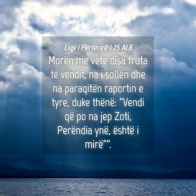 Picture 04 - Ligji i Përtërirë 1:25 ALB - Morën me vete disa fruta të vendit, na i - Bible Verse Picture