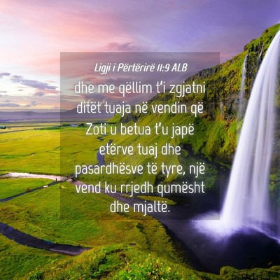 Picture 04 - Ligji i Përtërirë 11:9 ALB - dhe me qëllim t’i zgjatni ditët tuaja në - Bible Verse Picture
