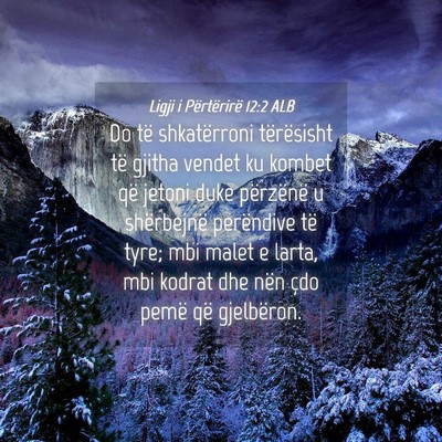 Picture 04 - Ligji i Përtërirë 12:2 ALB - Do të shkatërroni tërësisht të gjitha vendet - Bible Verse Picture