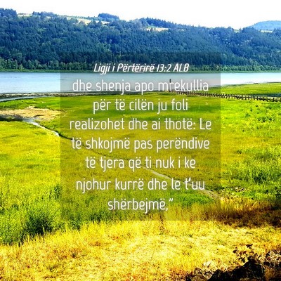 Picture 04 - Ligji i Përtërirë 13:2 ALB - dhe shenja apo mrekullia për të cilën ju foli - Bible Verse Picture