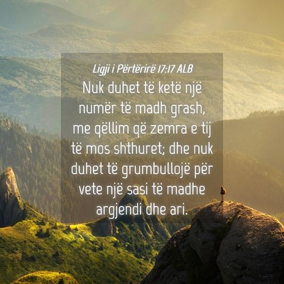 Picture 04 - Ligji i Përtërirë 17:17 ALB - Nuk duhet të ketë një numër të madh grash, - Bible Verse Picture