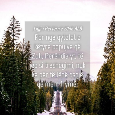 Picture 04 - Ligji i Përtërirë 20:16 ALB - Por nga qytetet e këtyre popujve që Zoti, - Bible Verse Picture