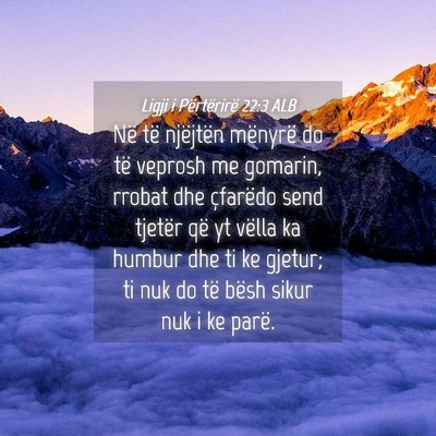 Picture 04 - Ligji i Përtërirë 22:3 ALB - Në të njëjtën mënyrë do të veprosh me - Bible Verse Picture