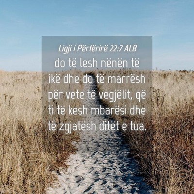 Picture 04 - Ligji i Përtërirë 22:7 ALB - do të lesh nënën të ikë dhe do të marrësh - Bible Verse Picture