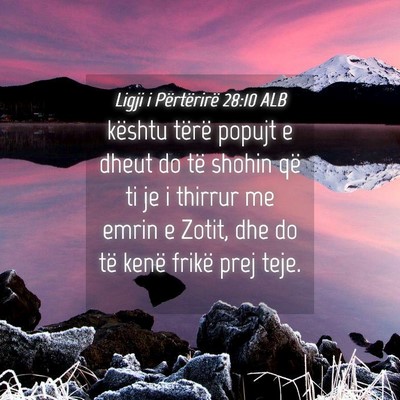 Picture 04 - Ligji i Përtërirë 28:10 ALB - kështu tërë popujt e dheut do të shohin që - Bible Verse Picture