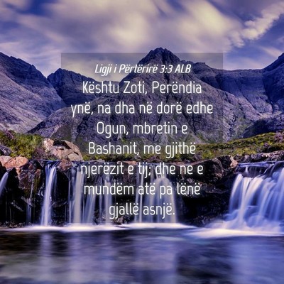Picture 04 - Ligji i Përtërirë 3:3 ALB - Kështu Zoti, Perëndia ynë, na dha në dorë - Bible Verse Picture
