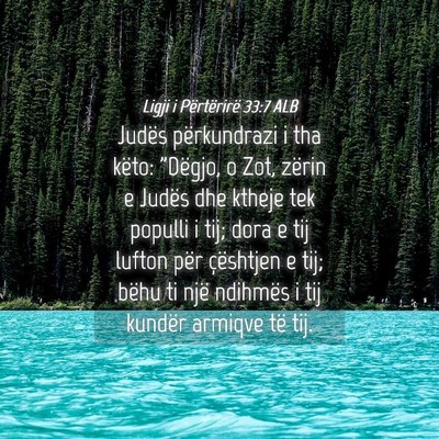 Picture 04 - Ligji i Përtërirë 33:7 ALB - Judës përkundrazi i tha këto: 