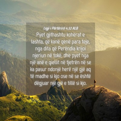 Picture 04 - Ligji i Përtërirë 4:32 ALB - Pyet gjithashtu kohërat e lashta, që kanë - Bible Verse Picture