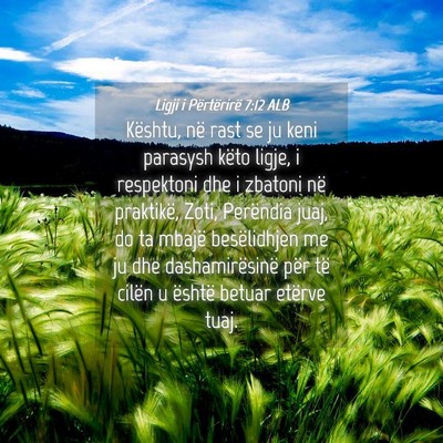 Picture 04 - Ligji i Përtërirë 7:12 ALB - Kështu, në rast se ju keni parasysh këto - Bible Verse Picture