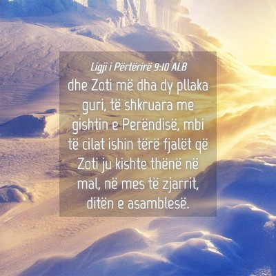 Picture 04 - Ligji i Përtërirë 9:10 ALB - dhe Zoti më dha dy pllaka guri, të shkruara me - Bible Verse Picture