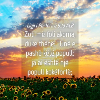 Picture 04 - Ligji i Përtërirë 9:13 ALB - Zoti më foli akoma, duke thënë: 