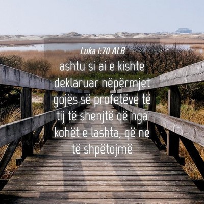 Picture 04 - Luka 1:70 ALB - ashtu si ai e kishte deklaruar nëpërmjet gojës - Bible Verse Picture