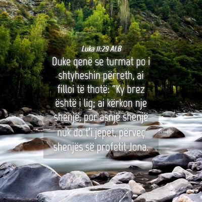 Picture 04 - Luka 11:29 ALB - Duke qenë se turmat po i shtyheshin përreth, ai - Bible Verse Picture